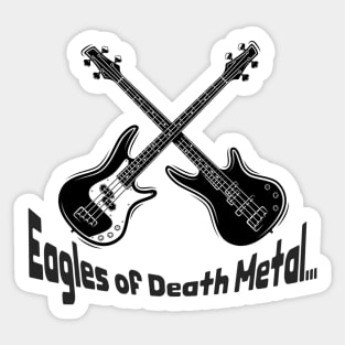 Eagles of Death Metal guitar Sticker